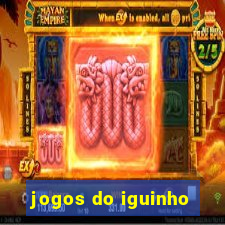 jogos do iguinho